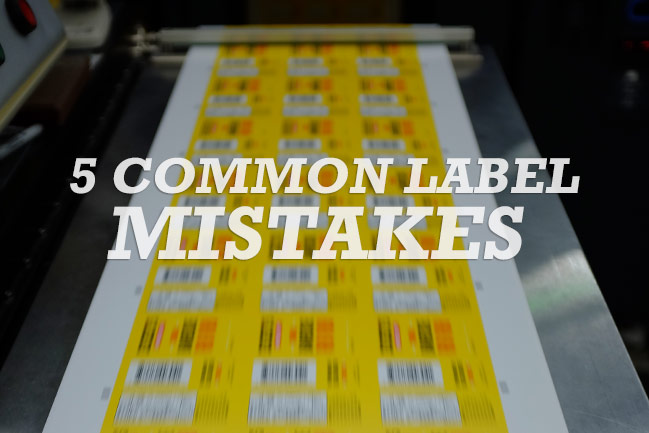 Five Common Label Mistakes